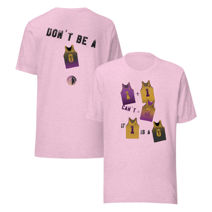 Don't Be- Purp'n'Gold Unisex Tee United By Hoops