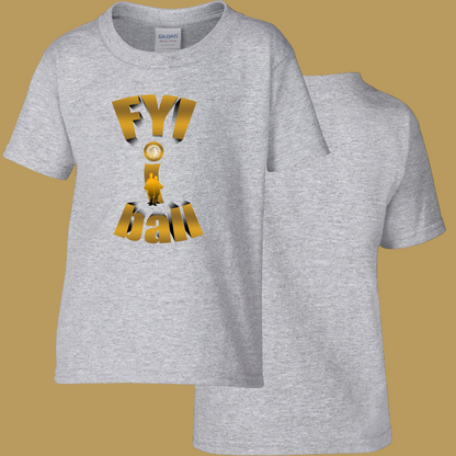 F.Y.I. I Ball Gold Toddler Tee