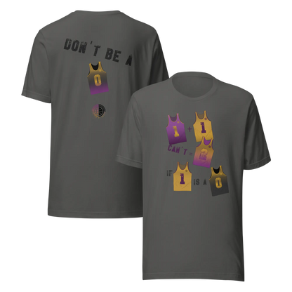 Don't Be- Purp'n'Gold Unisex Tee United By Hoops