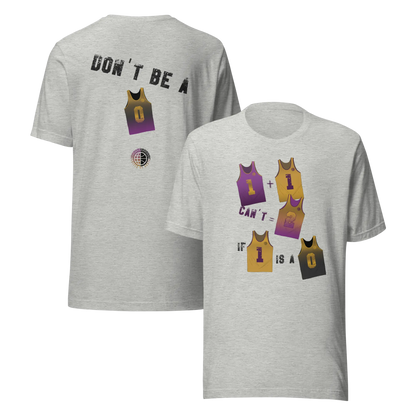 Don't Be- Purp'n'Gold Unisex Tee United By Hoops