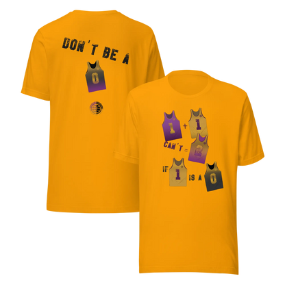 Don't Be- Purp'n'Gold Unisex Tee United By Hoops