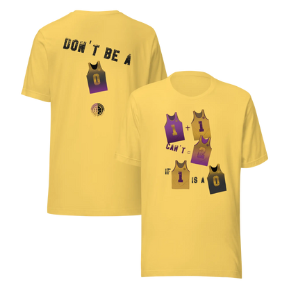 Don't Be- Purp'n'Gold Unisex Tee United By Hoops